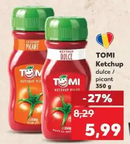 Kaufland TÓMI Ketchup dulce / picant 350 g Ofertă