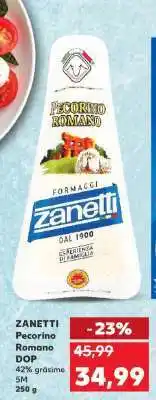 Kaufland ZANETTI Pecorino Romano DOP Ofertă