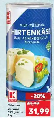 Kaufland Telemea de vacă Ofertă