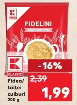 Kaufland Fidea/tăiței cuiburi 200 g Ofertă