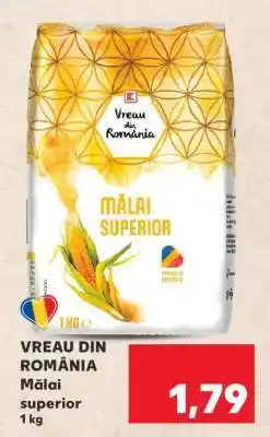 Kaufland Vreau din România Mălai Superior Ofertă