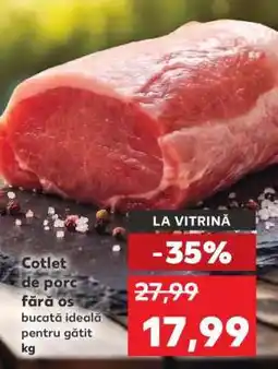 Kaufland Cotlet de porc fără os Ofertă