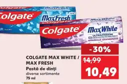 Kaufland COLGATE MAX WHITE / MAX FRESH Ofertă