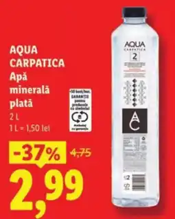 Lidl AQUA CARPATICA Apǎ minerală plată Ofertă