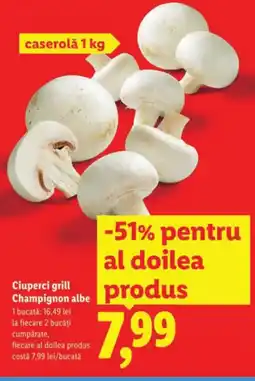 Lidl Ciuperci grill Champignon albe Ofertă
