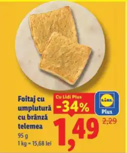 Lidl Foitaj cu umplutură cu brânză telemea Ofertă