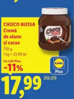 Lidl CHOCO NUSSA Cremă de alune şi cacao Ofertă