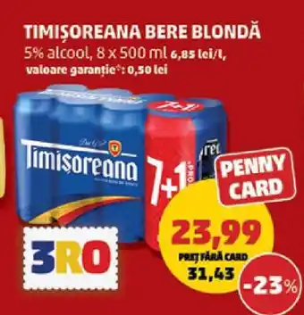 Penny TIMIŞOREANA Bere blondă Ofertă