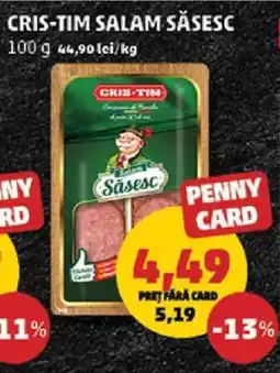 Penny CRIS TIM Salam săsesc Ofertă