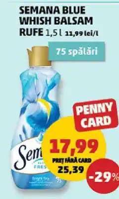 Penny SEMANA BLUE WHISH BALSAM RUFE 1,5 l Ofertă