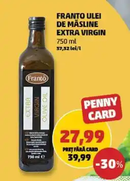 Penny FRANTO ULEI DE MĂSLINE EXTRA VIRGIN Ofertă