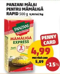Penny PANZANI MĂLAI PENTRU MĂMĂLIGĂ RAPID 500 g Ofertă
