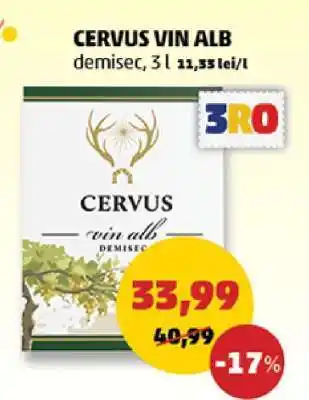 Penny CERVUS VIN ALB Ofertă