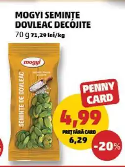 Penny MOGYI SEMINȚE DOVLEAC DECÓJITE Ofertă