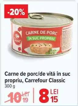Carrefour Carne de porc/de vită în suc propriu, Carrefour Classic Ofertă