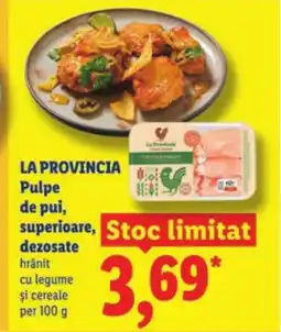 Lidl LA PROVINCIA Pulpe de pui, superioare, dezosate Ofertă