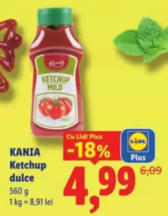 Lidl KANIA Ketchup dulce Ofertă