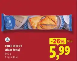 Lidl CHEF SELECT Aluat foitaj Ofertă