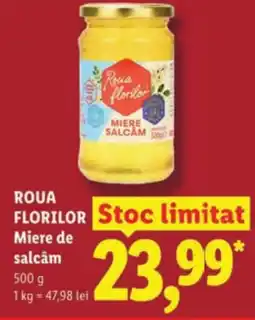Lidl ROUA FLORILOR Miere de salcâm Ofertă