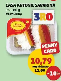 Penny CASA ANTONIE SAVARINĂ Ofertă