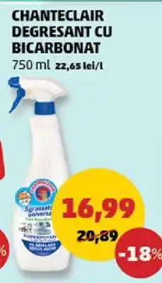 Penny CHANTECLAIR DEGRESANT CU BICARBONAT Ofertă