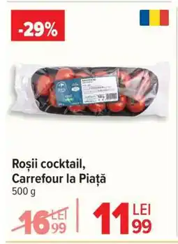Carrefour Roșii cocktail, Carrefour la Piață Ofertă
