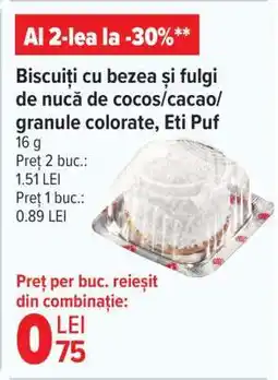 Carrefour Biscuiți cu bezea și fulgi de nucă de cocos/cacao/granule colorate, Eti Puf Ofertă