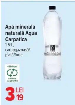 Carrefour Apă minerală naturală Aqua Carpatica Ofertă
