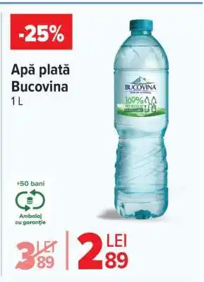 Carrefour Apă plată Bucovina Ofertă