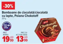 Carrefour Bomboane de ciocolată/ciocolată cu lapte, Poiana Chokotoff Ofertă