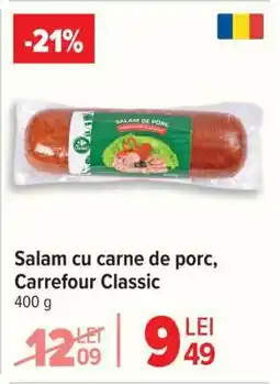 Carrefour Salam cu carne de porc Carrefour Classic Ofertă