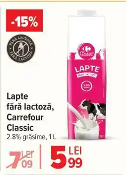Carrefour Lapte fără lactoză Carrefour Classic Ofertă