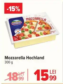 Carrefour Mozzarella Hochland Ofertă