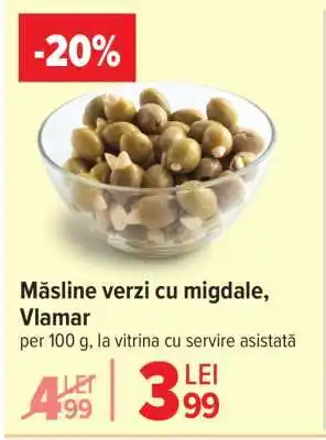 Carrefour Măsline verzi cu migdale, Vlamar Ofertă