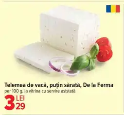Carrefour Telemea de vacă puțin sărată, De la Ferma Ofertă