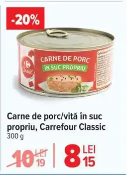 Carrefour Carne de porc/vită în suc propriu, Carrefour Classic Ofertă