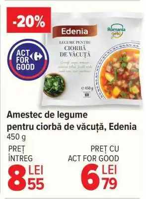 Carrefour Amestec de legume pentru ciorbă de văcuță Edenia Ofertă