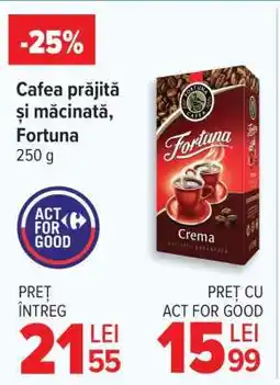 Carrefour Cafea prăjită și măcinată, Fortuna Ofertă