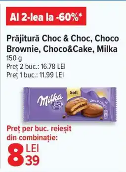Carrefour Prăjitură Choc & Choc, Choco Brownie, Choco&Cake, Milka Ofertă