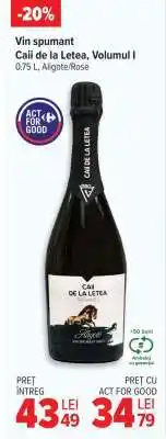 Carrefour Vin spumant Caii de la Letea, Volumul I Ofertă