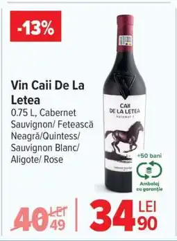 Carrefour Vin Caii de la Letea Ofertă