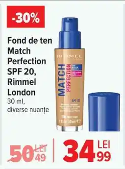Carrefour Fond de ten Match Perfection SPF 20, Rimmel London Ofertă