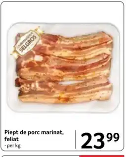 Selgros Piept de porc marinat, feliat Ofertă