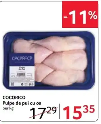 Selgros COCORICO Pulpe de pui cu os Ofertă