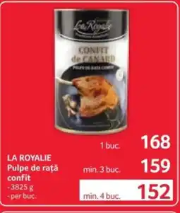Selgros LA ROYALIE Pulpe de rață confit Ofertă