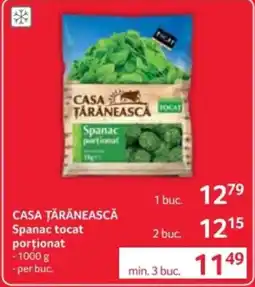 Selgros CASA ȚĂRĂNEASCĂ Spanac tocat porţionat Ofertă