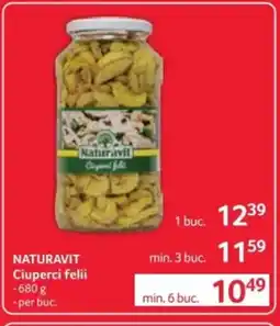 Selgros NATURAVIT Ciuperci felii Ofertă