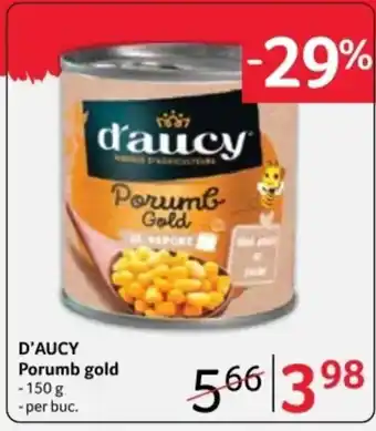 Selgros D'AUCY Porumb gold Ofertă