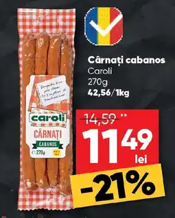 PROFI Cârnaţi cabanos Caroli Ofertă
