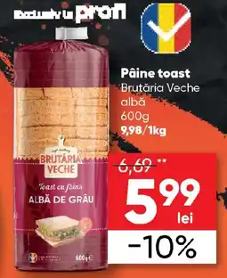 PROFI Pâine toast Brutăria Veche Ofertă